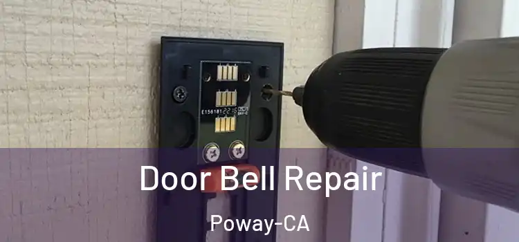  Door Bell Repair Poway-CA