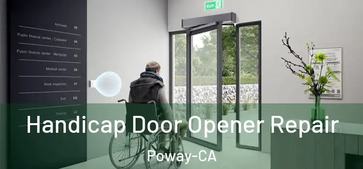  Handicap Door Opener Repair Poway-CA